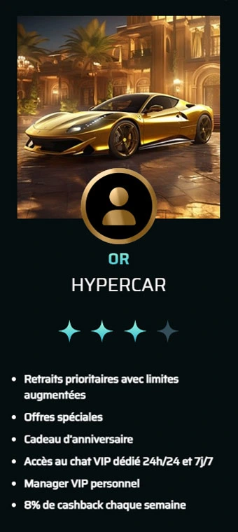 Niveau Or VIP avec hypercar dorée, cashback 8% et gestionnaire personnel